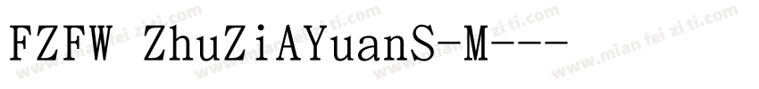 FZFW ZhuZiAYuanS-M--字体转换